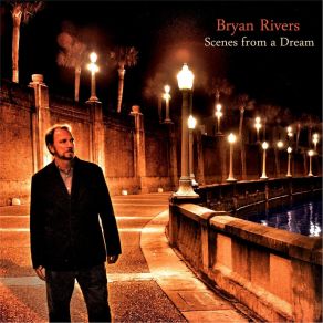 Download track What Comes Our Way Bryan Rivers