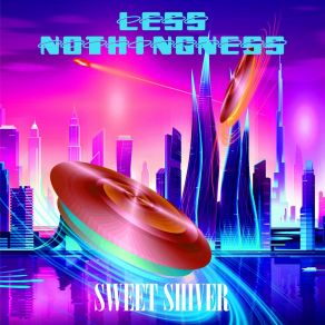 Download track Sweet Shiver Less Nothingness