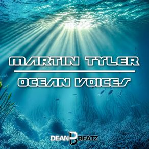 Download track Ocean Voices Martin Tyler