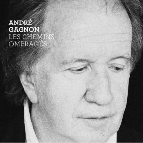 Download track Pensees Fugitives André Gagnon