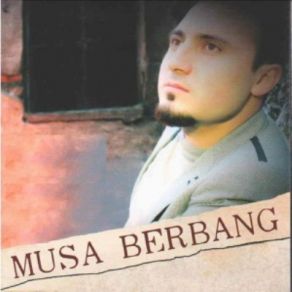 Download track Were Cana Mın Musa Berbang