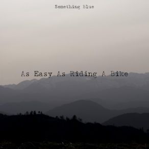 Download track A Sunny Day Something Blue