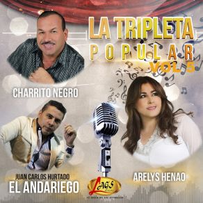 Download track Un Amor Nuevo El Charrito Negro, Arelys Henao, Juan Carlos Hurtado El Andariego