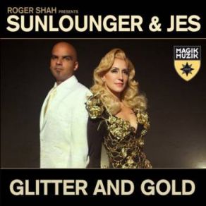 Download track Glitter And Gold (Pedro Del Mar & Beatsole Remix) Sunlounger, Roger Shah, JesPedro Del Mar