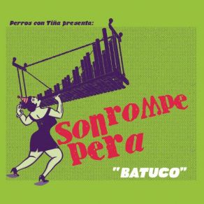 Download track Saleroso Son Rompe Pera