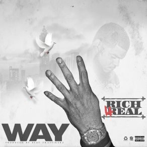 Download track You Ain't The Only 1 Rich 4 Real