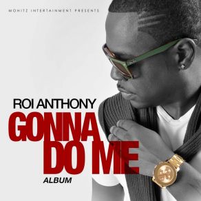 Download track Can't Hate On You Roi AnthonyJiint