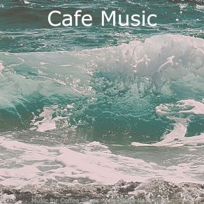 Download track Bossa Quintet Soundtrack For Coffee Shops Music Café