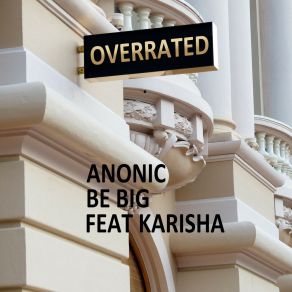 Download track Overrated (Clean Version) Karisha