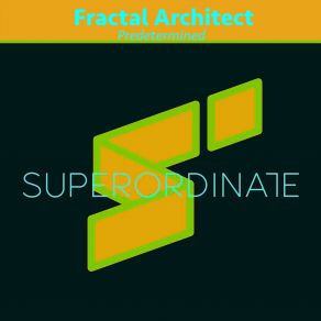 Download track Predetermined (Original Mix) Fractal Architect