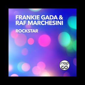 Download track Rockstar (Cristian Marchi Perfect Remix) Frankie Gada