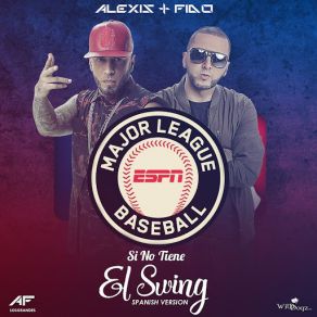 Download track Si No Tiene El Swing Alexis & Fido