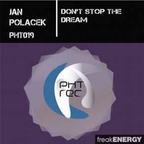 Download track Don't Stop The Dream Jan Polacek