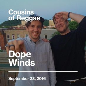 Download track Dope Winds Cousins Of Reggae