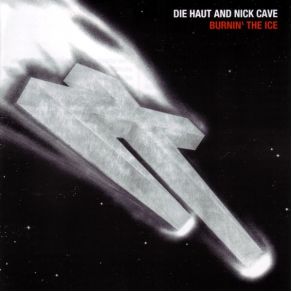 Download track Stow - A - Way Nick Cave, Die Haut