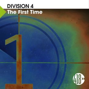 Download track The First Time (LA Rush Club Mix) Division 4