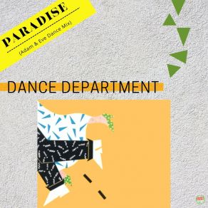 Download track Paradise (Adam & Eve Dance Mix) Dance DepartmentAdam