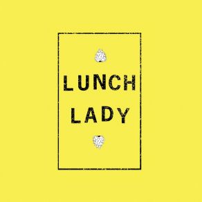 Download track Stolen Car Lunch Lady