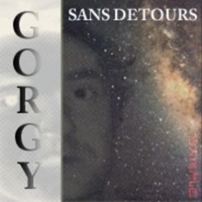 Download track Ne T'Inquiète Pas Gorgy