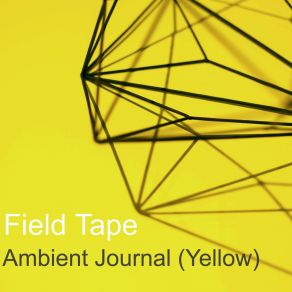 Download track Yellow Field Tape