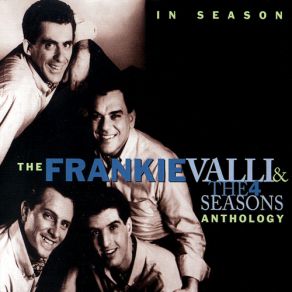 Download track Bye, Bye, Baby (Baby, Goodbye) Four Seasons, Frankie Valli