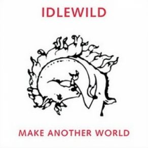 Download track Make Another World Idlewild