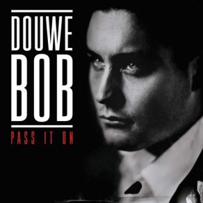 Download track Hold Me (Met Anouk) Douwe Bob