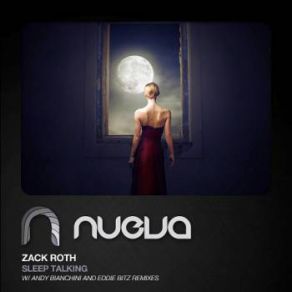 Download track Sleep Talking (Eddie Bitz Remix) Eddie Bitz, Zack Roth, Andy Bianchini