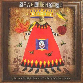 Download track Dreamt For Light Years In The Belly Of A Mountain (Aka Maxine)  Sparklehorse