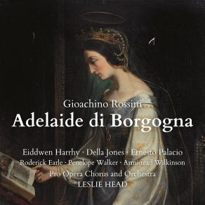 Download track Adelaide Di Borgogna: Act 1. Aria: 