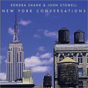 Download track New York Conversations John Stowell, Kendra Shank