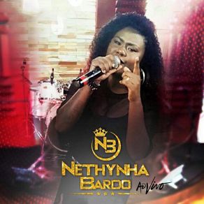 Download track Não Era Pra Eu Te Amar (Ao Vivo) Nethynha Bardo