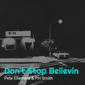 Download track Don't Stop Believin' (Extended Mix) PH Smith