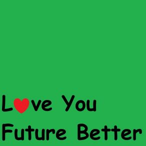 Download track Love You Future Better (Speed Up Remix) MESTA NET