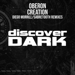 Download track Creation (Diego Morrill's Manticore Remix) OberonDiego. Morrill