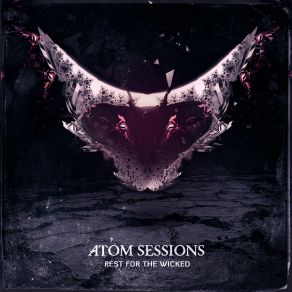 Download track W. I. R. E. D. Atom Sessions