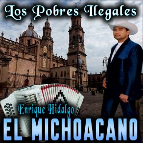 Download track La Joven Que Siempre He Amado Enrique Hidalgo El Michoacano