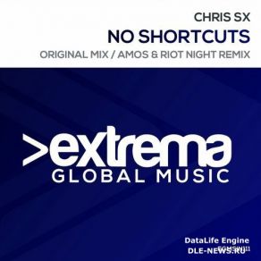 Download track No Shortcuts (Original Mix) Chris SX