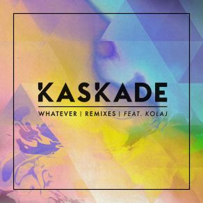 Download track Neus Kaskade, Kolaj