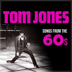 Download track These Things You Don't Forget Tom Jones