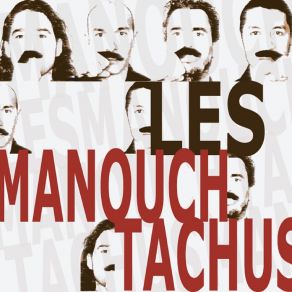 Download track Spain Les Manouch'Tachus!