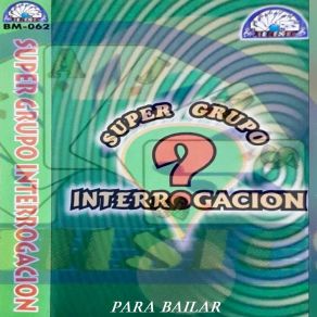 Download track Palomita Mensajera Super Grupo Interrogación