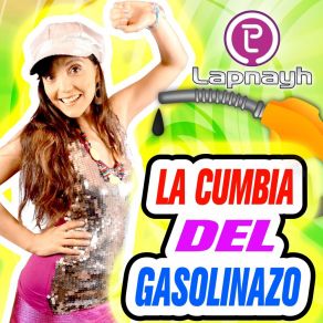 Download track El Gasolinazo Lapnayh