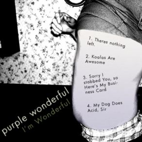 Download track I'M Sorry, But There'S Nothing Left Purple Wonderful