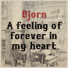 Download track Heart And Soul Björn