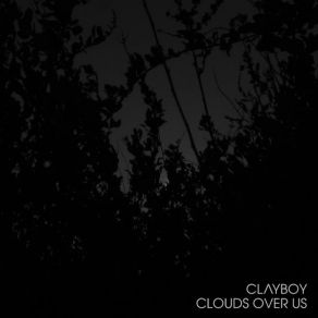 Download track Haunt Me Clayboy