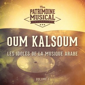 Download track Ya Baghit El Eid Oum Kalthoum