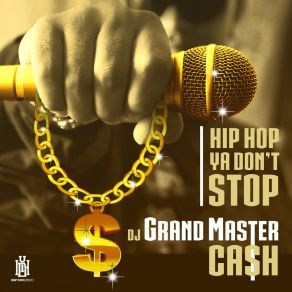 Download track What's Up Here? DJ Grandmaster Cash