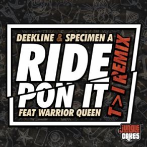 Download track Ride Pon It (T-I Remix) Warrior Queen, Specimen A, T. I., Deekline