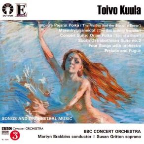 Download track 09. Four Songs With Orchestra - In The Cattle Yard Op. 31a2 Toivo Kuula